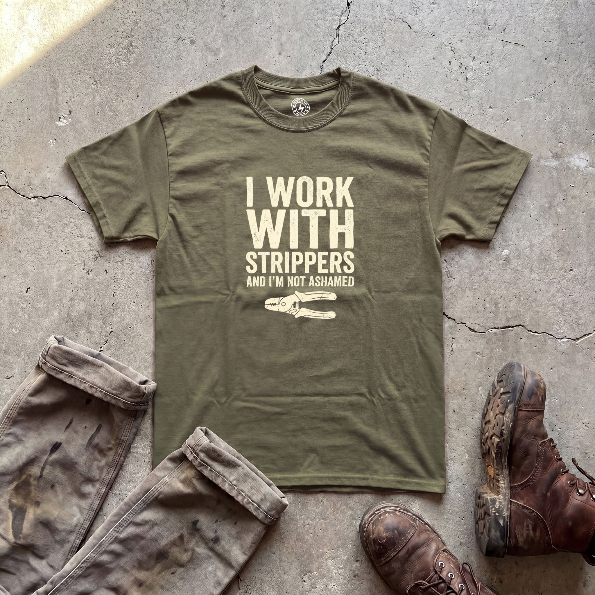 I Work With Strippers And I'm Not Ashamed T Shirt