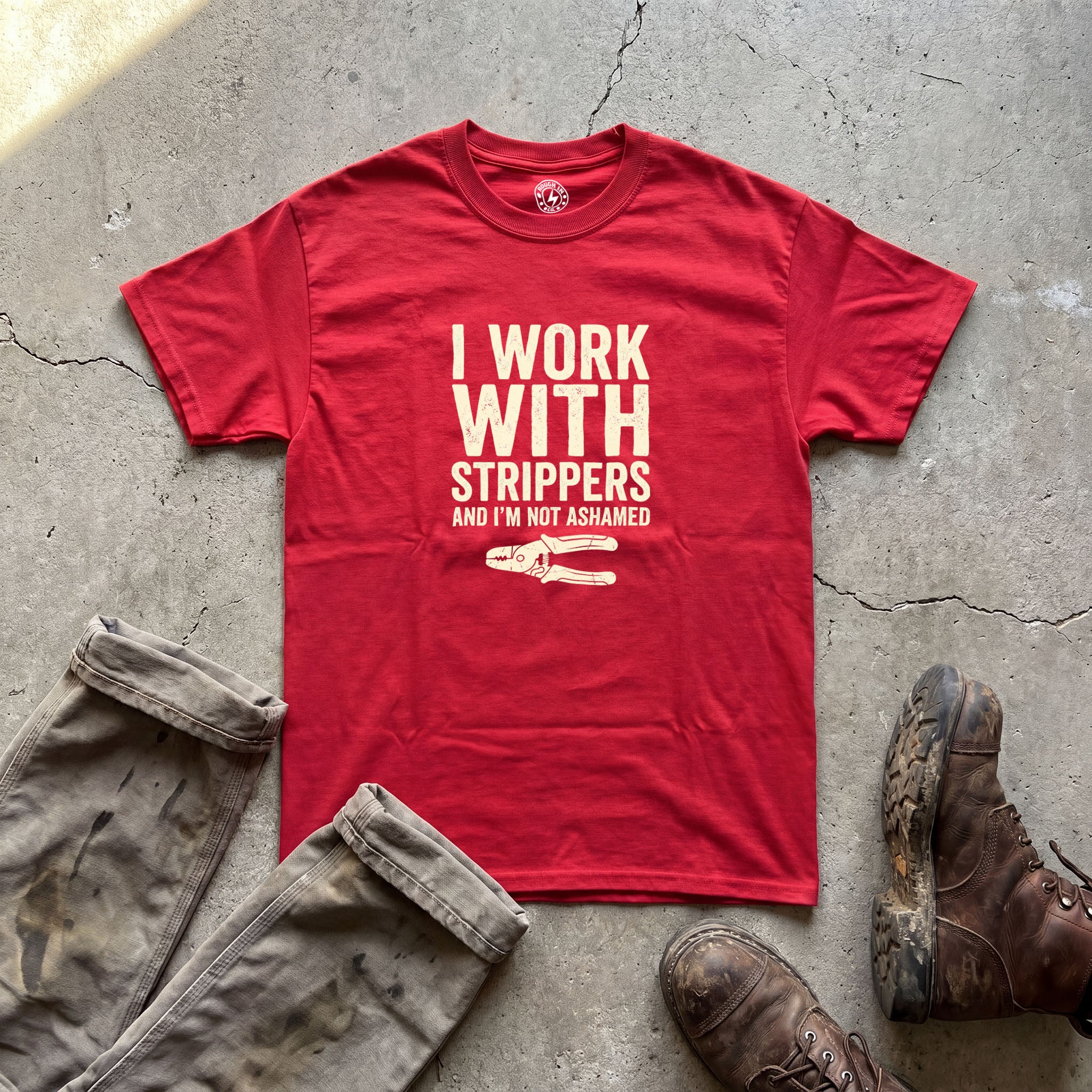I Work With Strippers And I'm Not Ashamed T Shirt