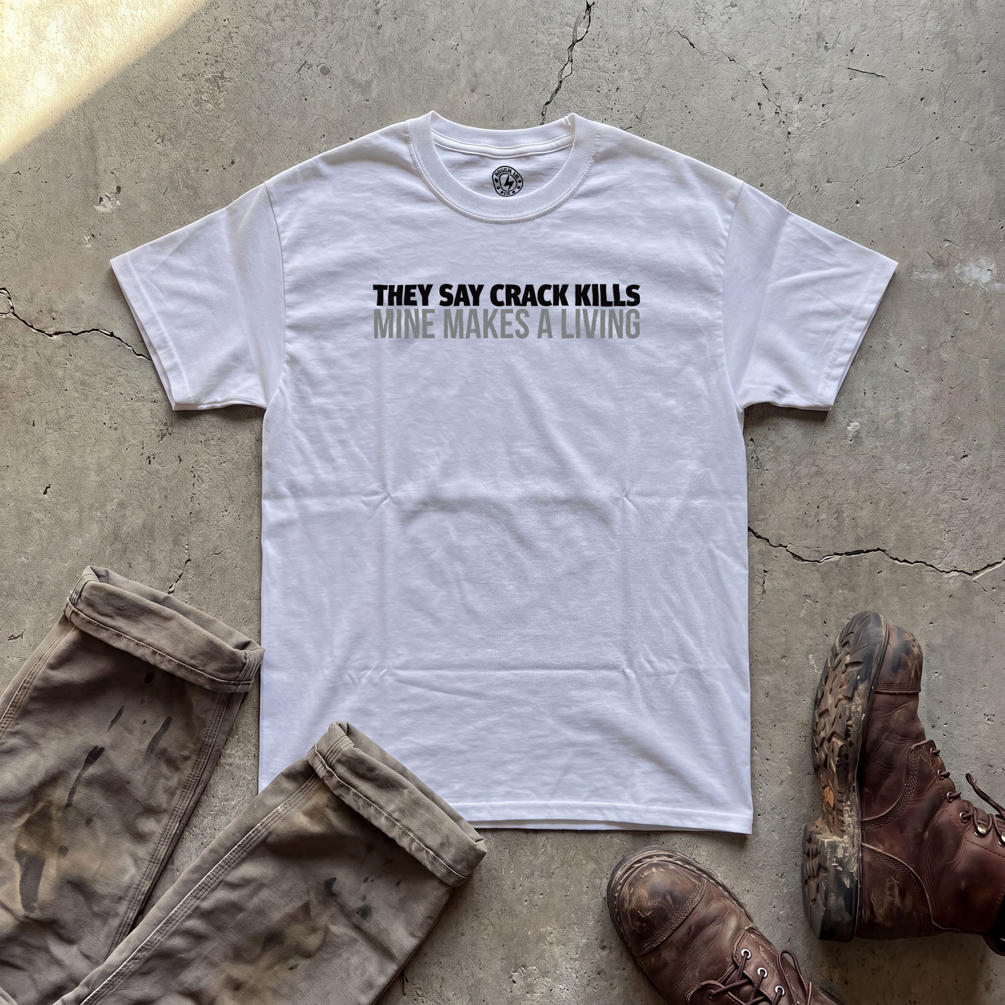 They Say Crack Kills T‑Shirt
