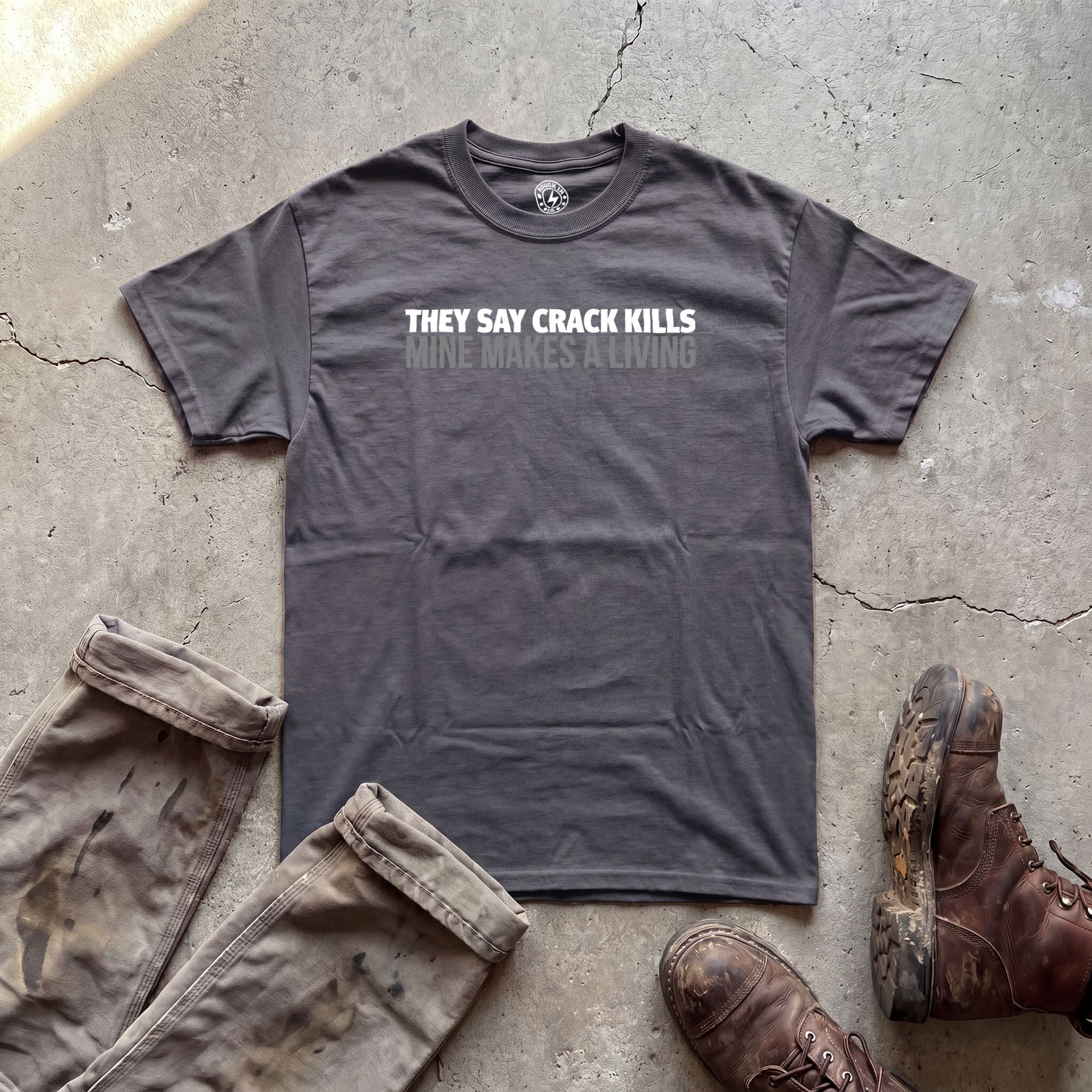 They Say Crack Kills T‑Shirt