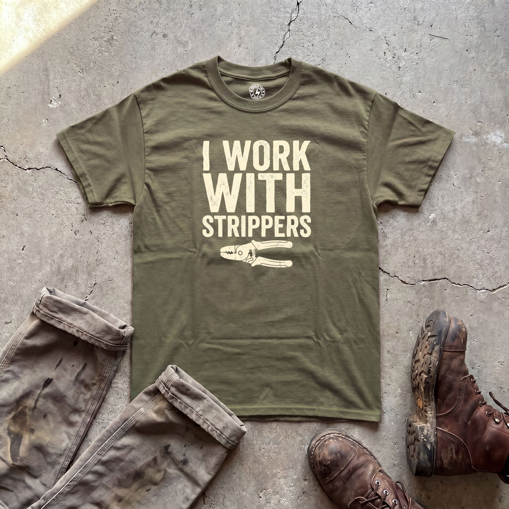 I Work With Strippers T-Shirt