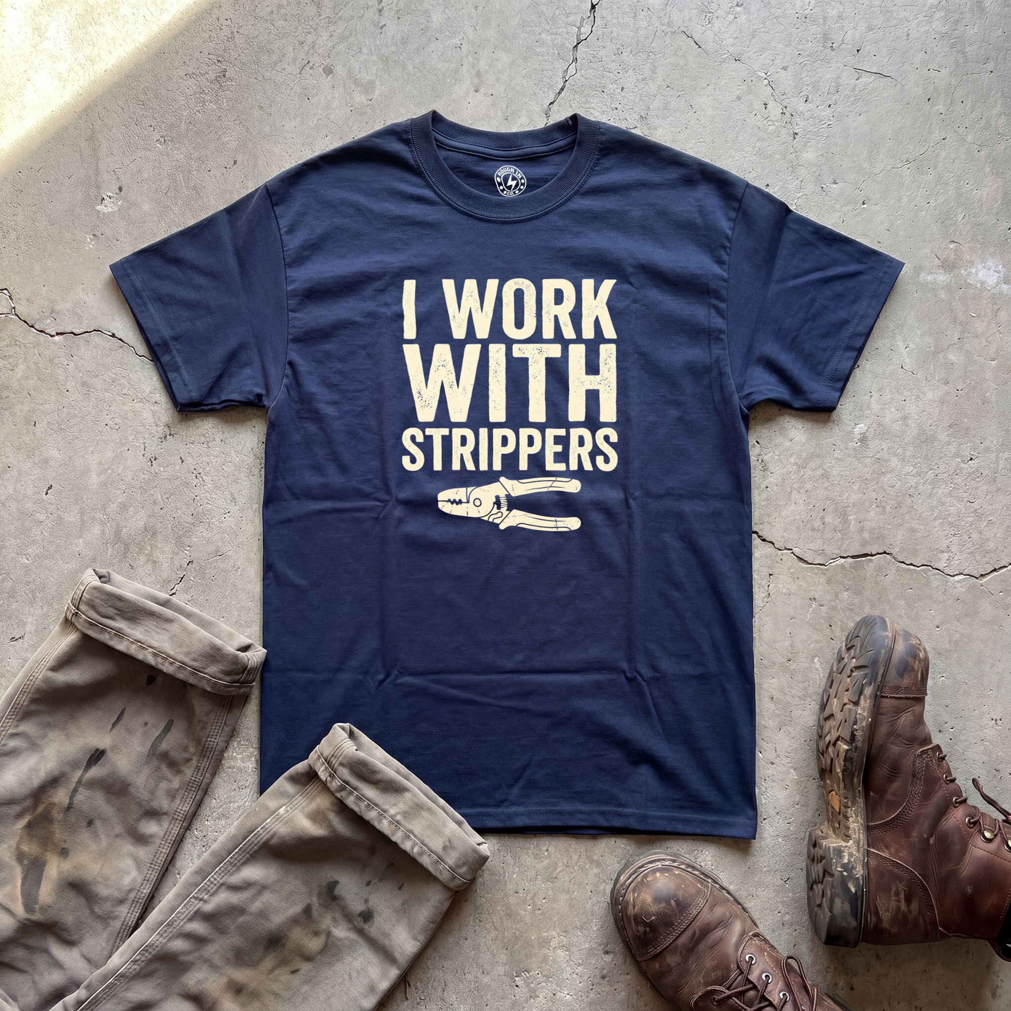 I Work With Strippers T-Shirt