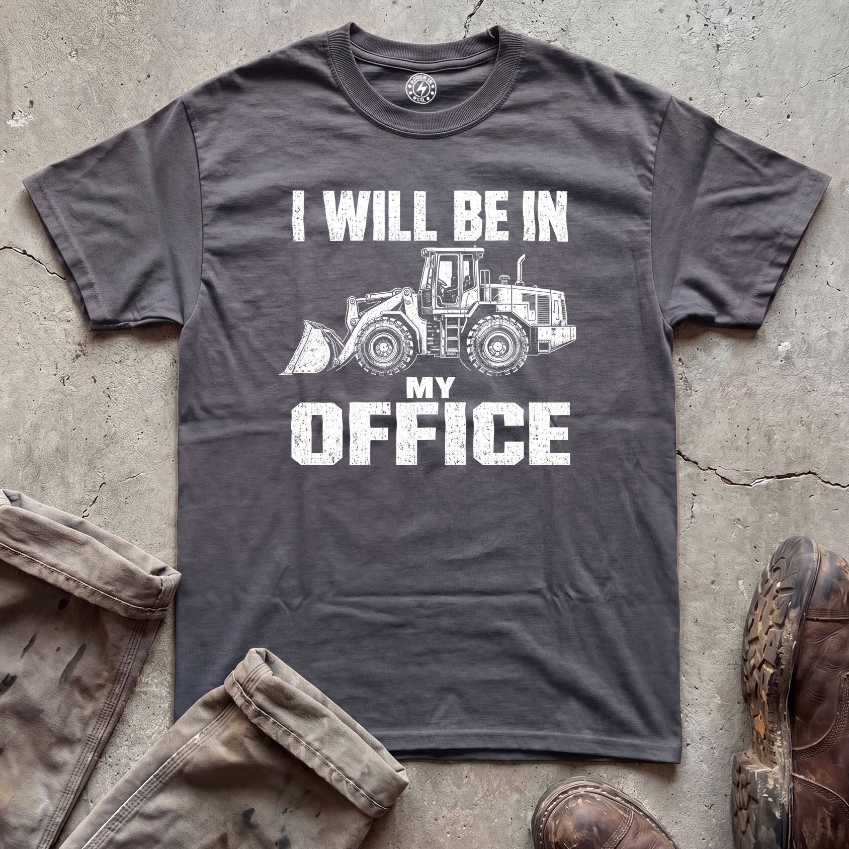 I Will Be In My Office T-Shirt
