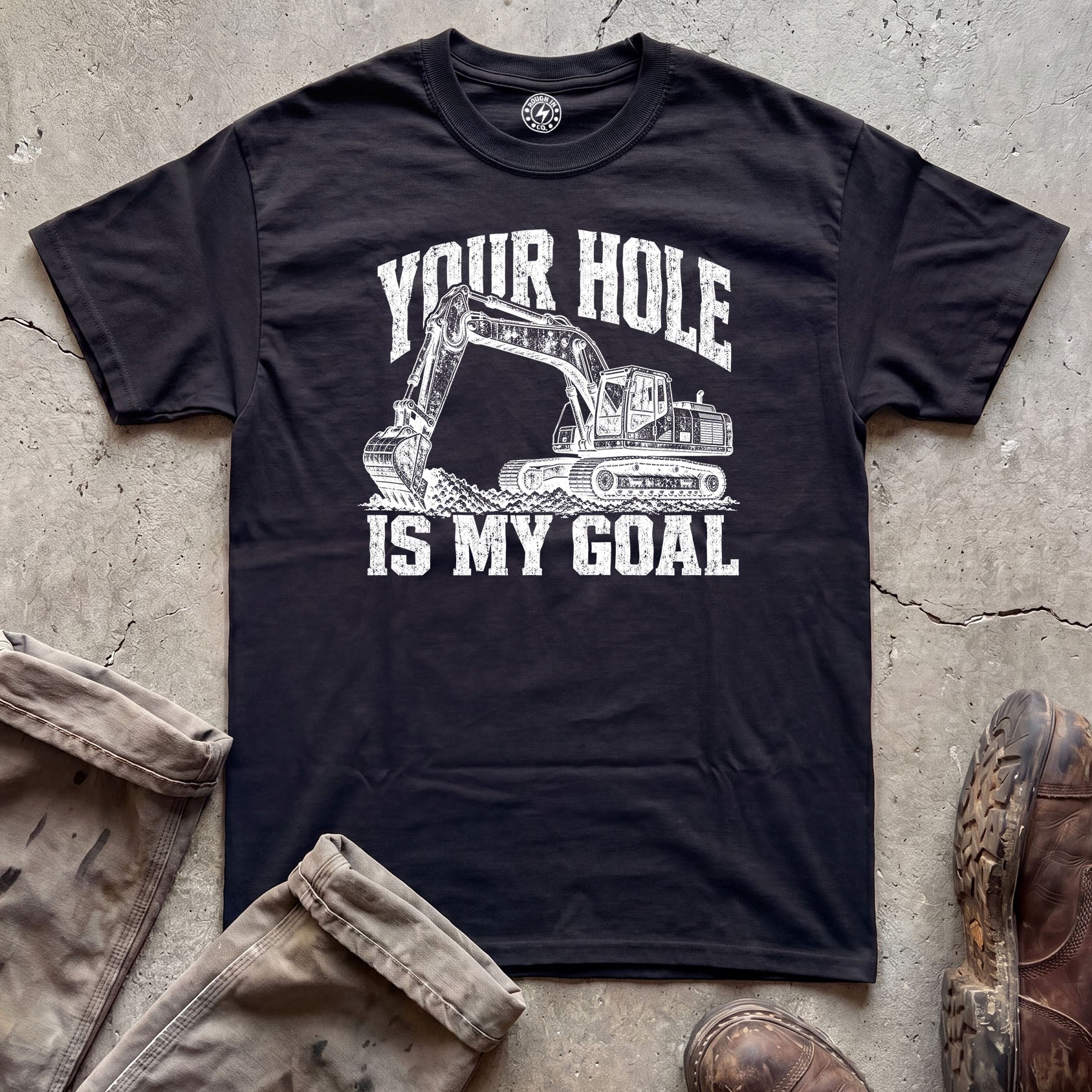Your Hole Is My Goal T-Shirt