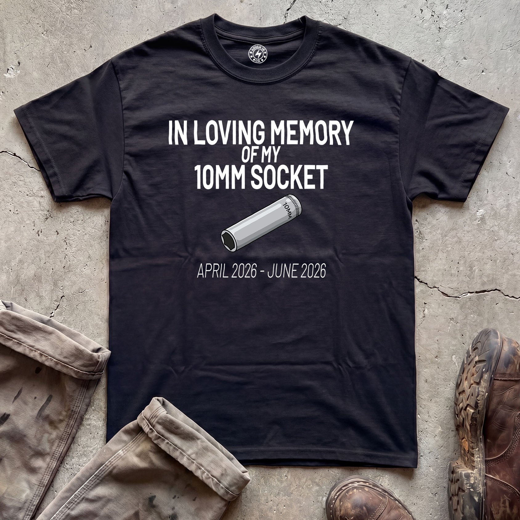 In Loving Memory of My 10mm Socket T-Shirt
