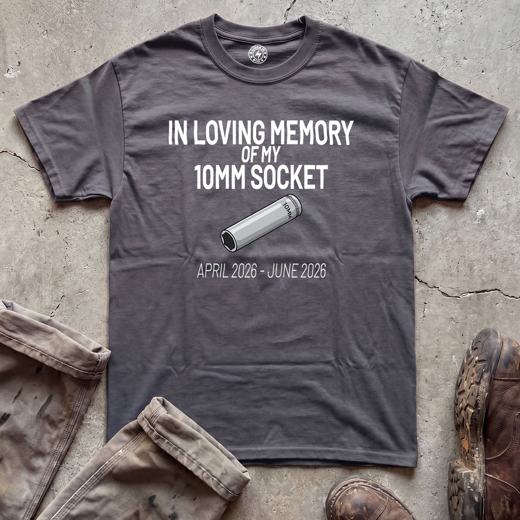 In Loving Memory of My 10mm Socket T-Shirt