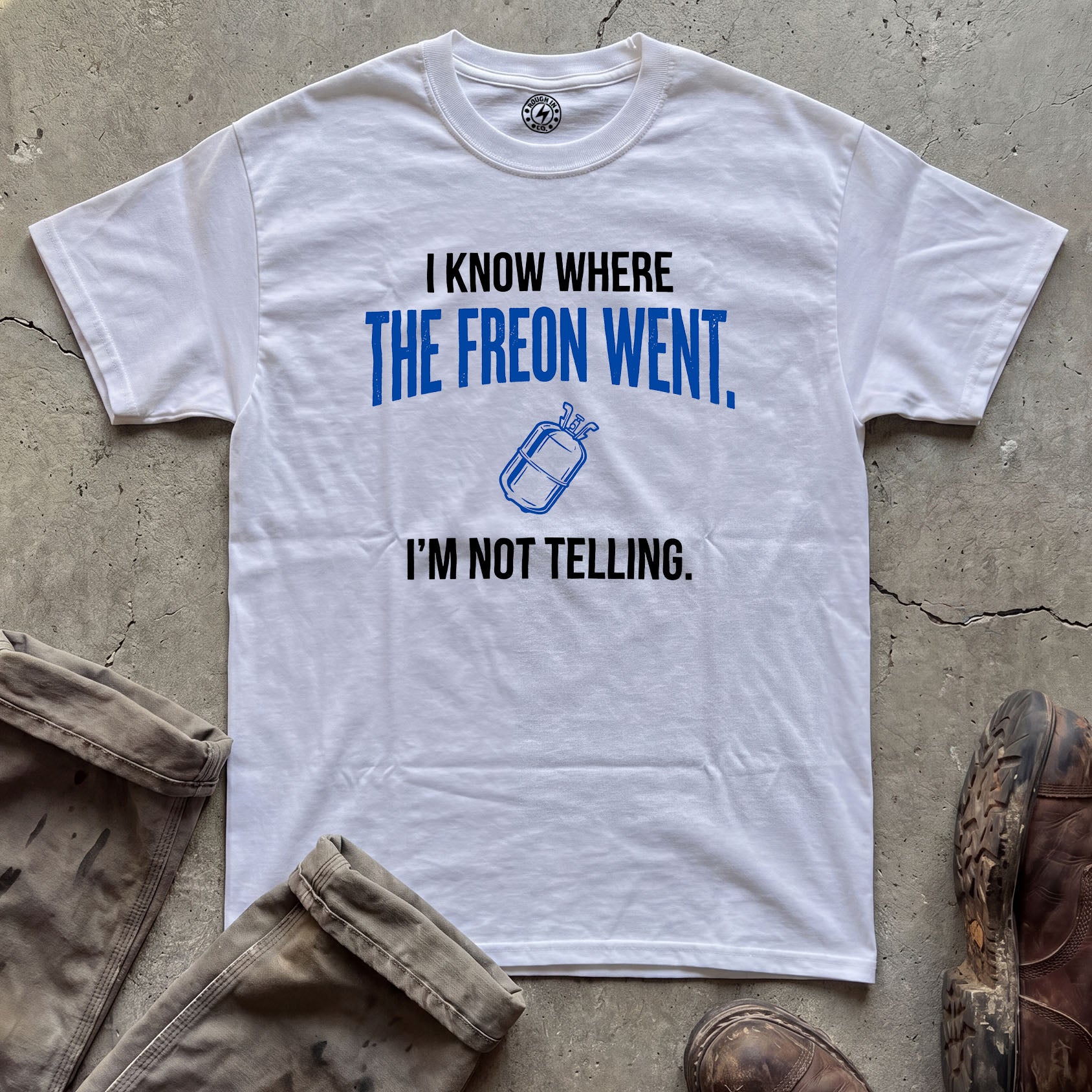 I Know Where The Freon Went T-Shirt