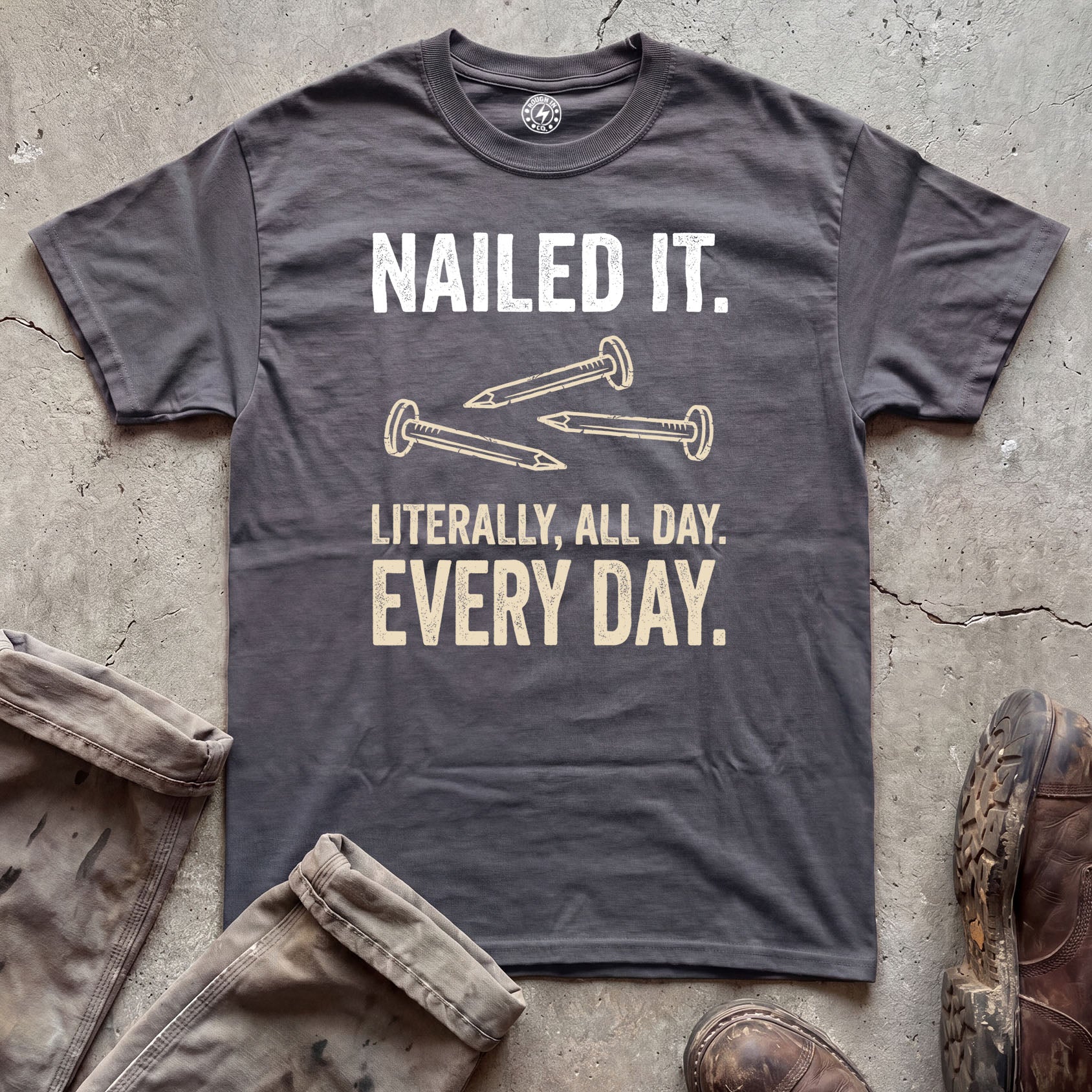 Nailed It T-Shirt
