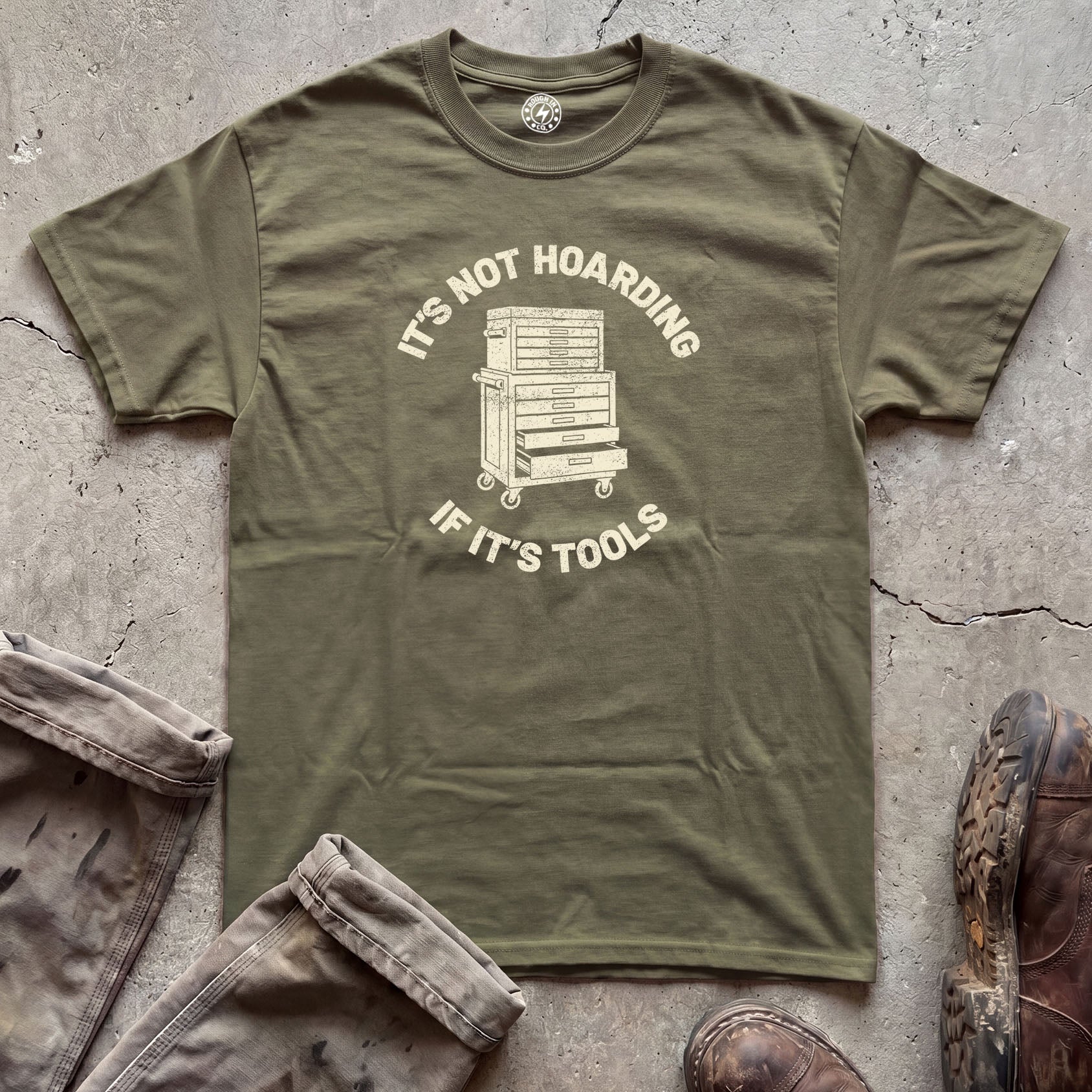 It's Not Hoarding If It's Tools T-Shirt