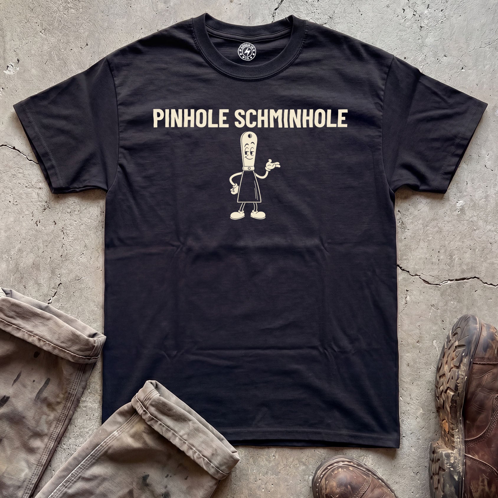 Pinhole Schminhole T-Shirt