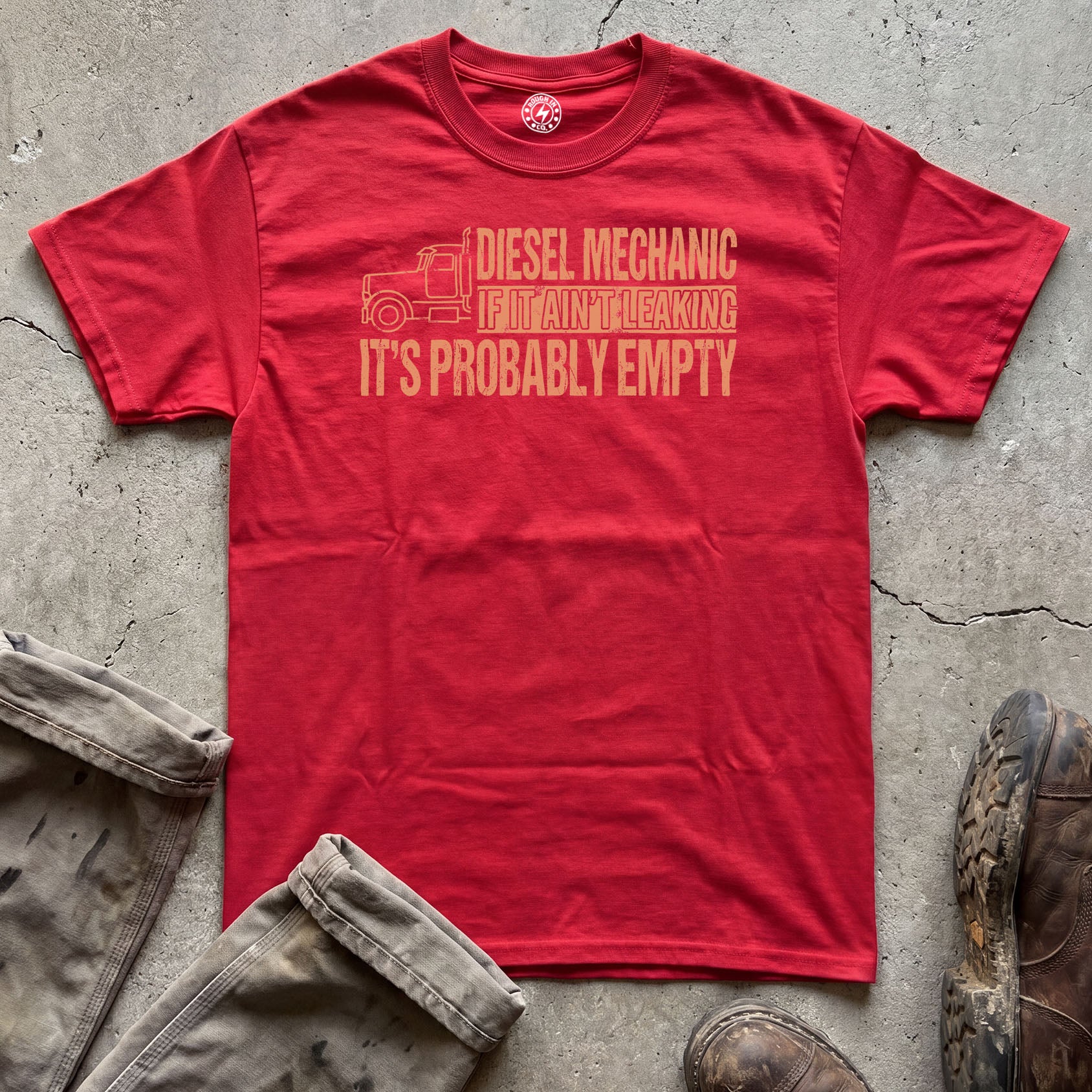 If It Ain't Leaking It's Probably Empty Diesel Mechanic T-Shirt
