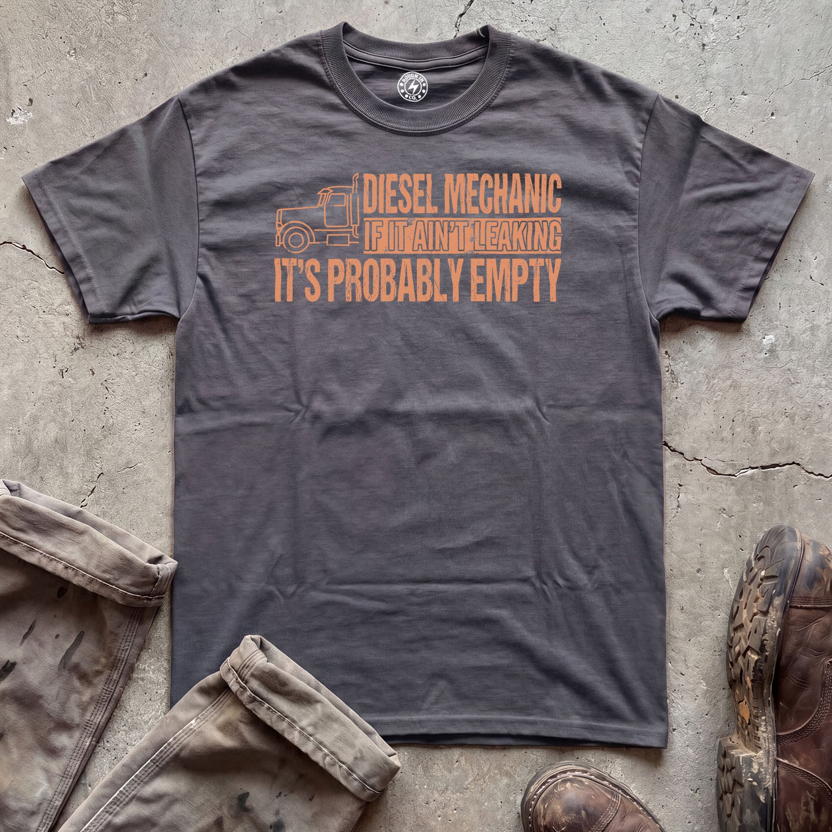 If It Ain't Leaking It's Probably Empty Diesel Mechanic T-Shirt