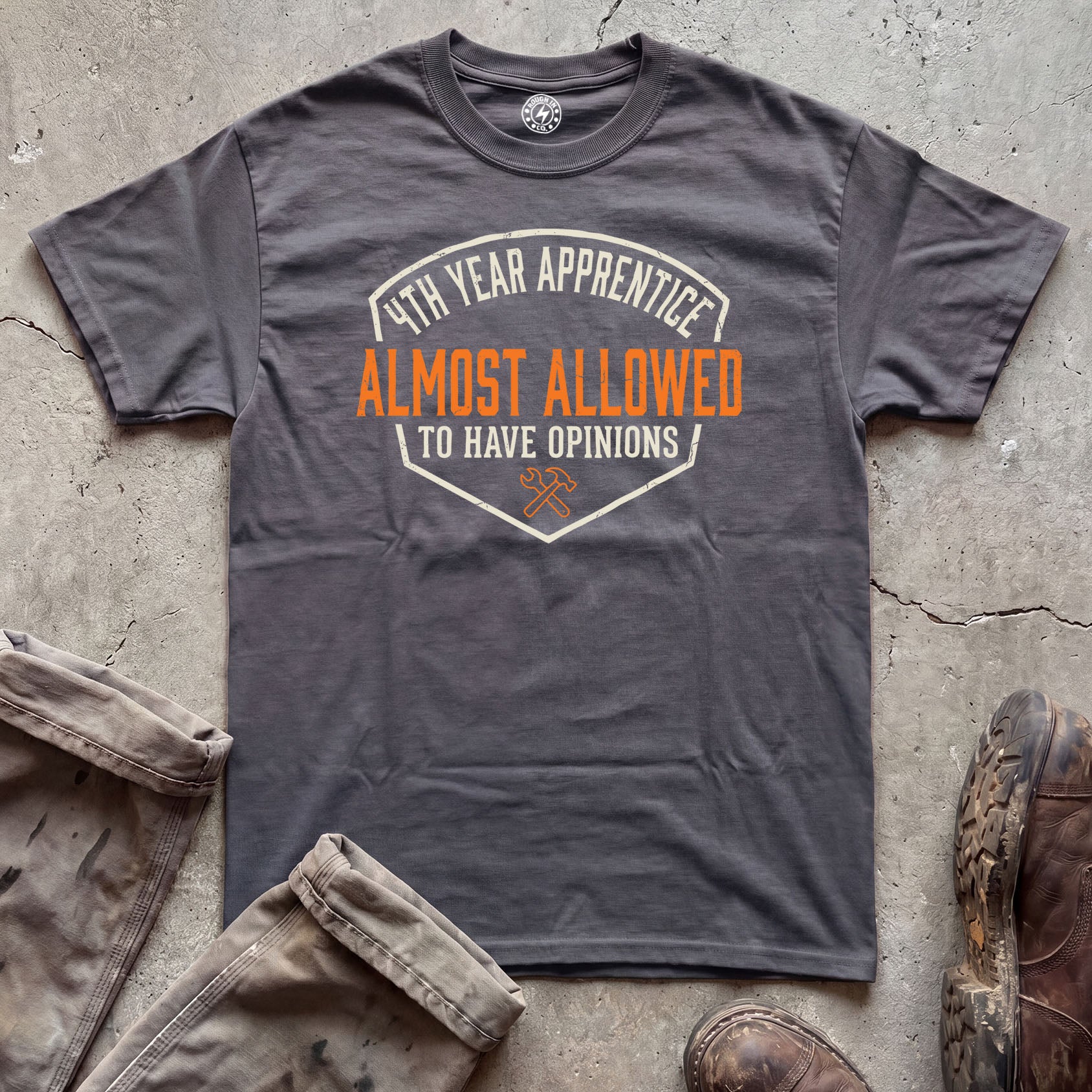 4th Year Apprentice Almost Allowed to Have Opinions T-Shirt