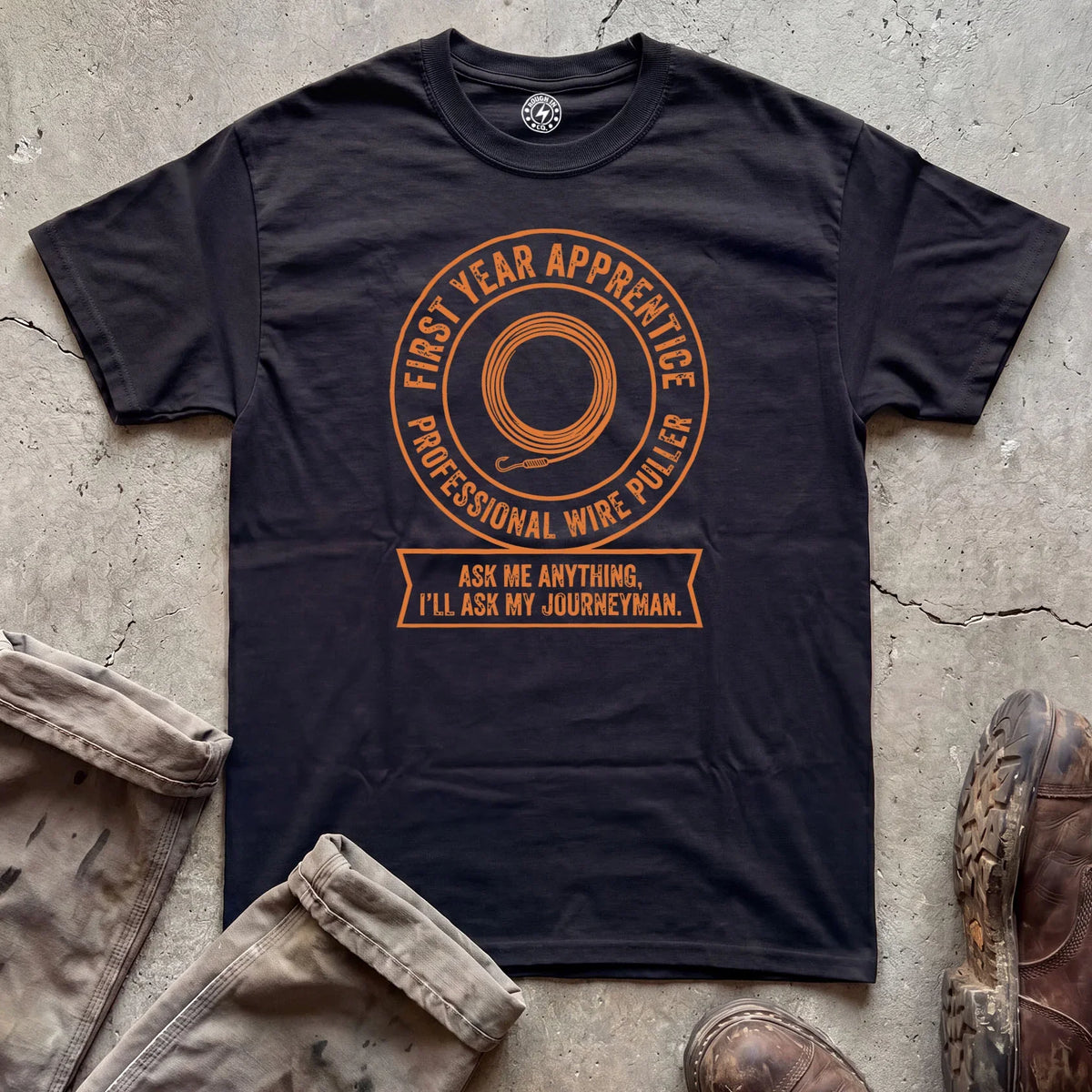 First Year Apprentice Wire Puller T-Shirt