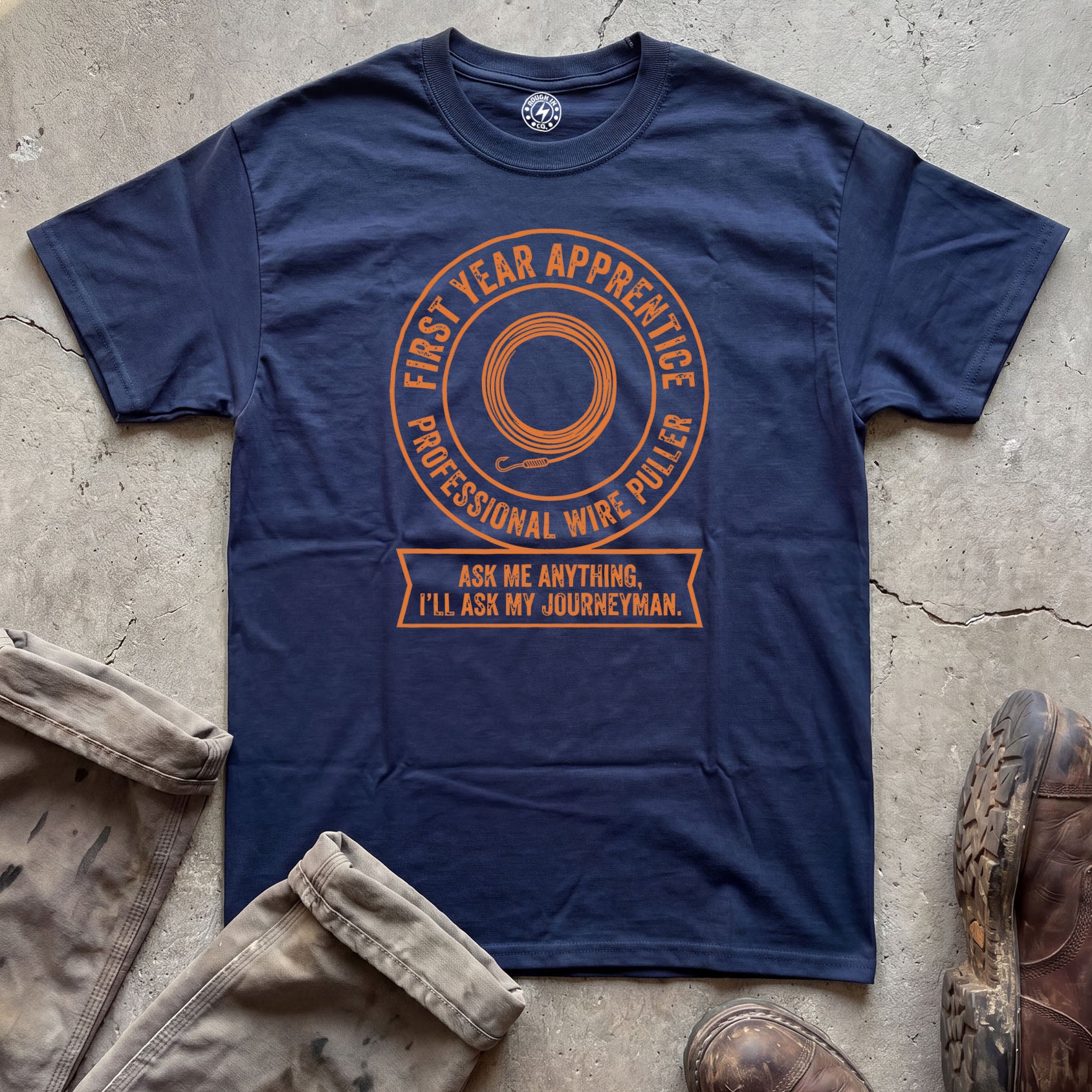 First Year Apprentice Wire Puller T-Shirt