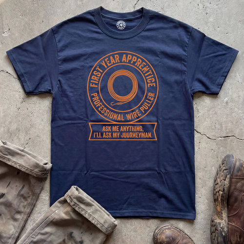 First Year Apprentice Wire Puller T-Shirt