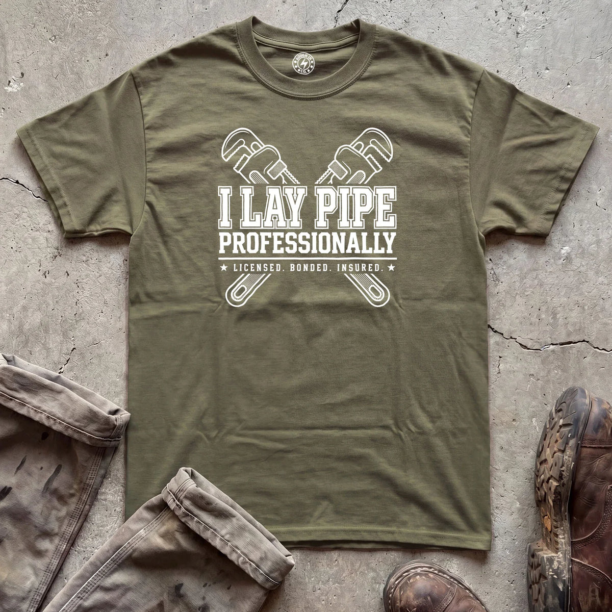 I Lay Pipe Professionally T-Shirt