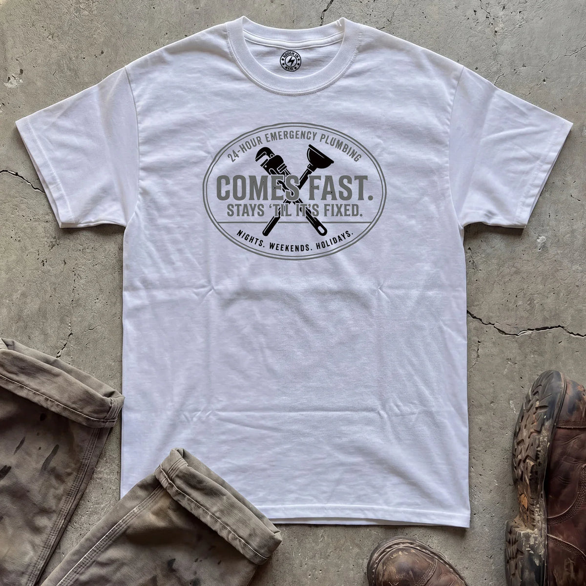Comes Fast. Stays 'Til It's Fixed. T‑Shirt