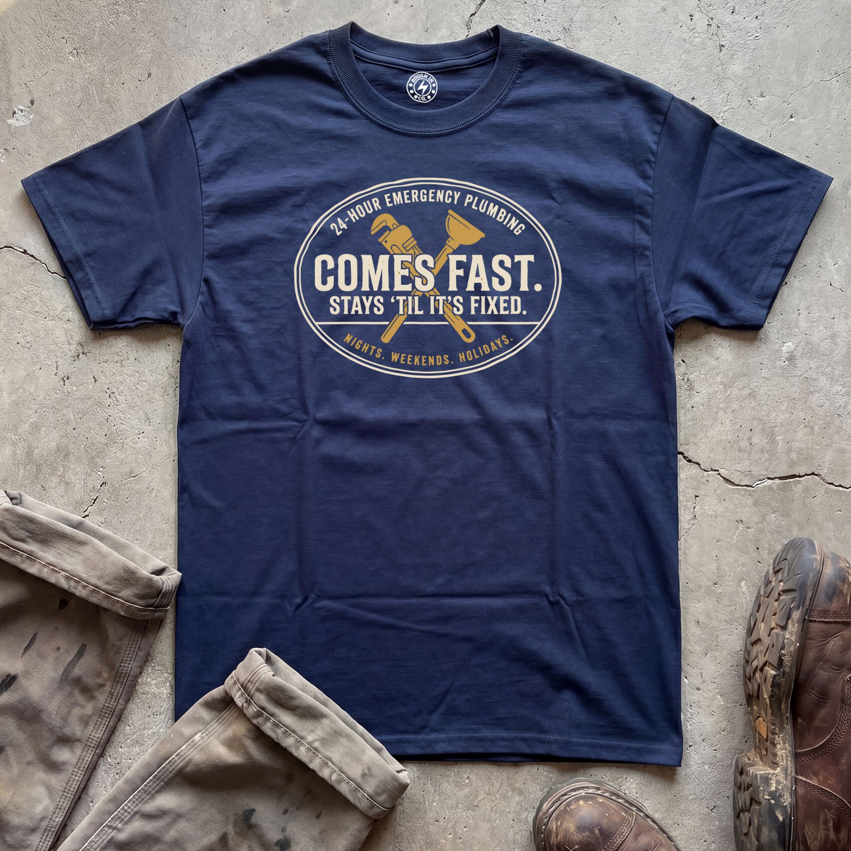 Comes Fast. Stays 'Til It's Fixed. T‑Shirt
