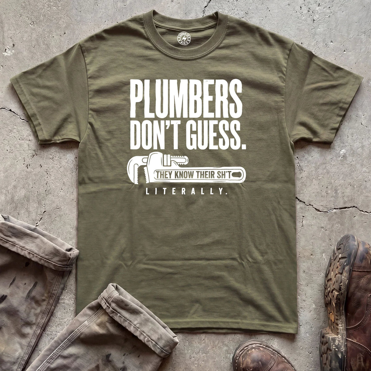 Plumbers Don't Guess T-Shirt