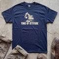 Tons of Attitude T-Shirt