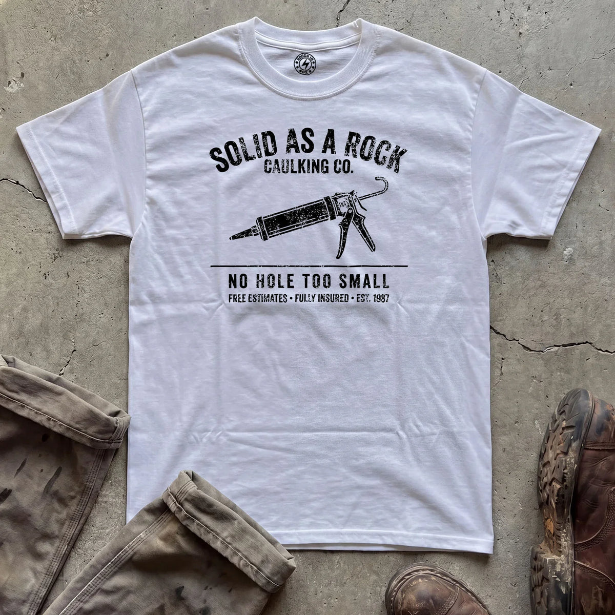 Caulking Co. Solid As A Rock T-Shirt