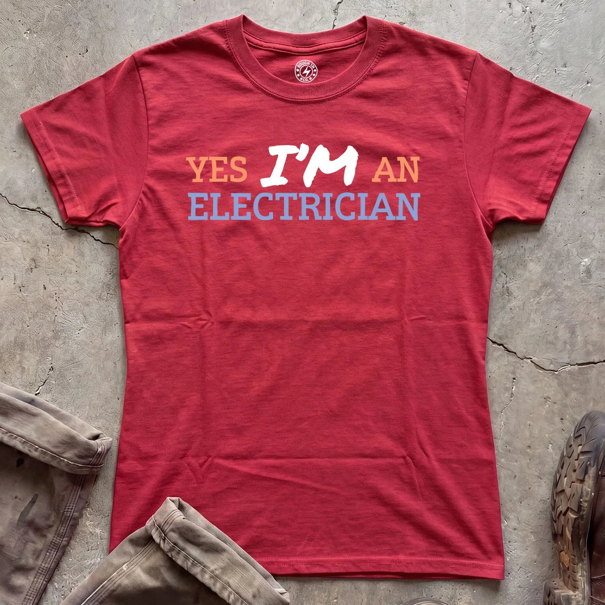 Yes I'M An Electrician T‑Shirt