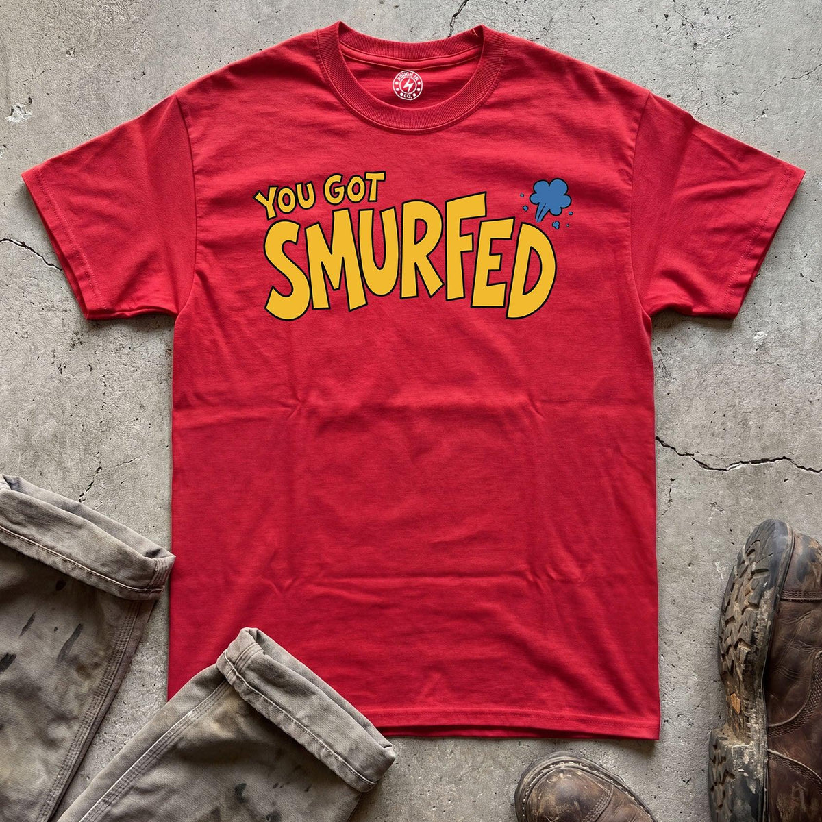 You Got Smurfed T-Shirt
