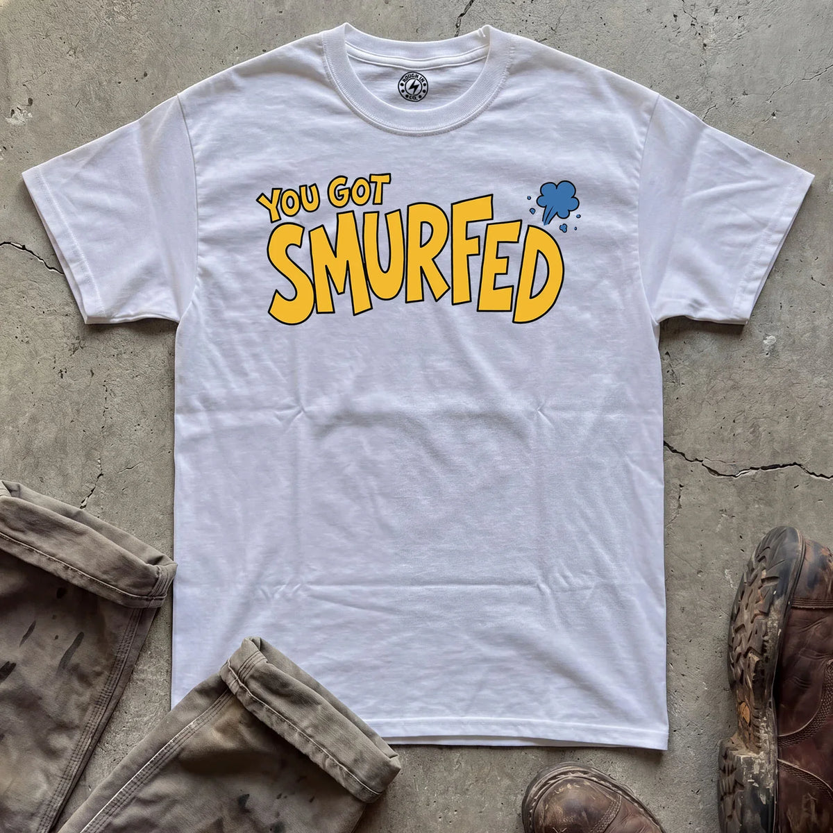 You Got Smurfed T-Shirt