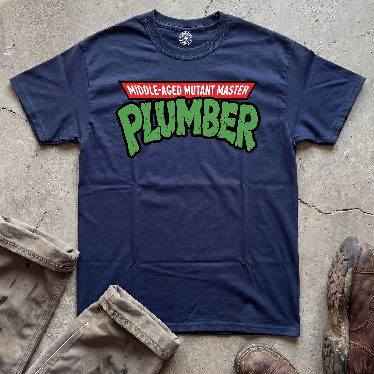 Middle-Aged Mutant Master Plumber T-Shirt
