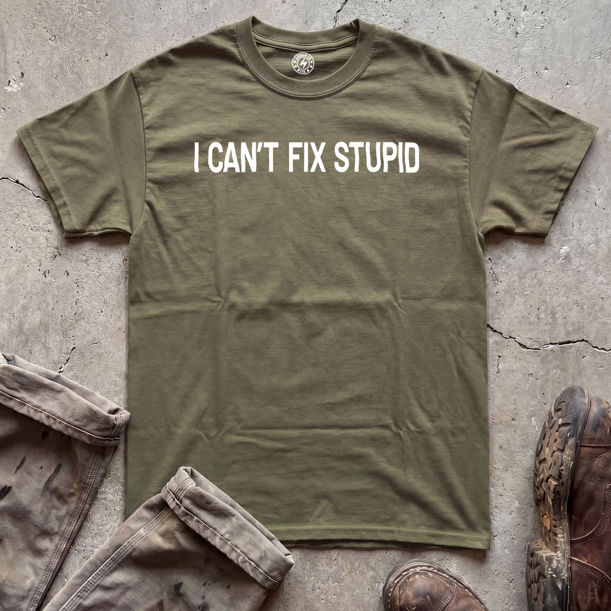I Can't Fix Stupid T-Shirt