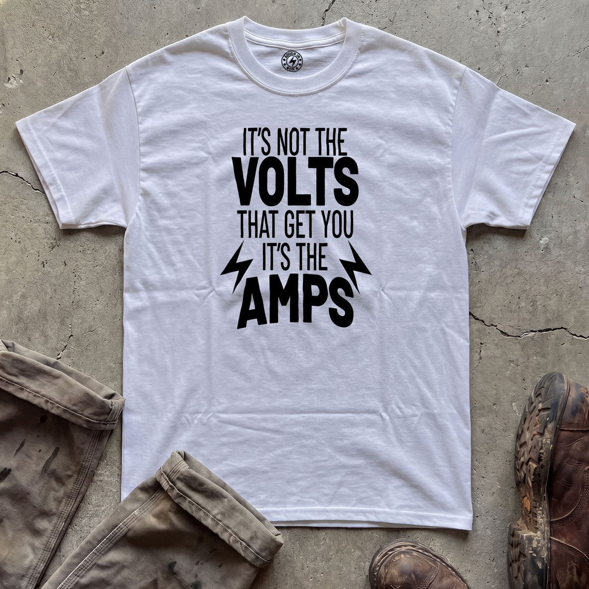 It's Not the Volts It's the Amps T-Shirt
