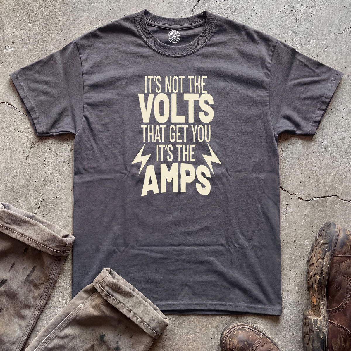 It's Not the Volts It's the Amps T-Shirt