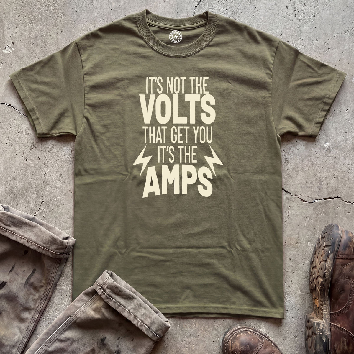 It's Not the Volts It's the Amps T-Shirt