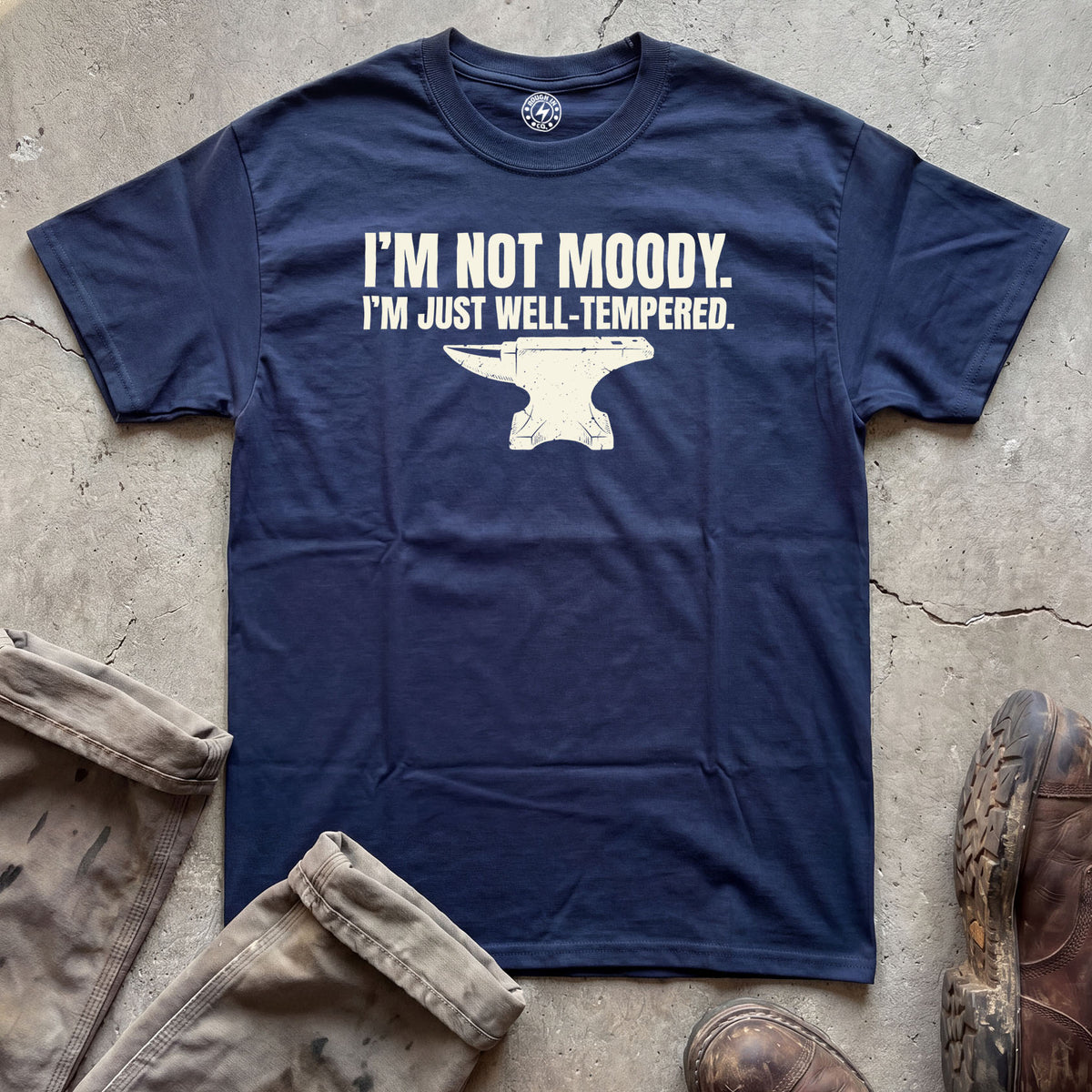 I'm Not Moody, I'm Just Well-Tempered T-Shirt
