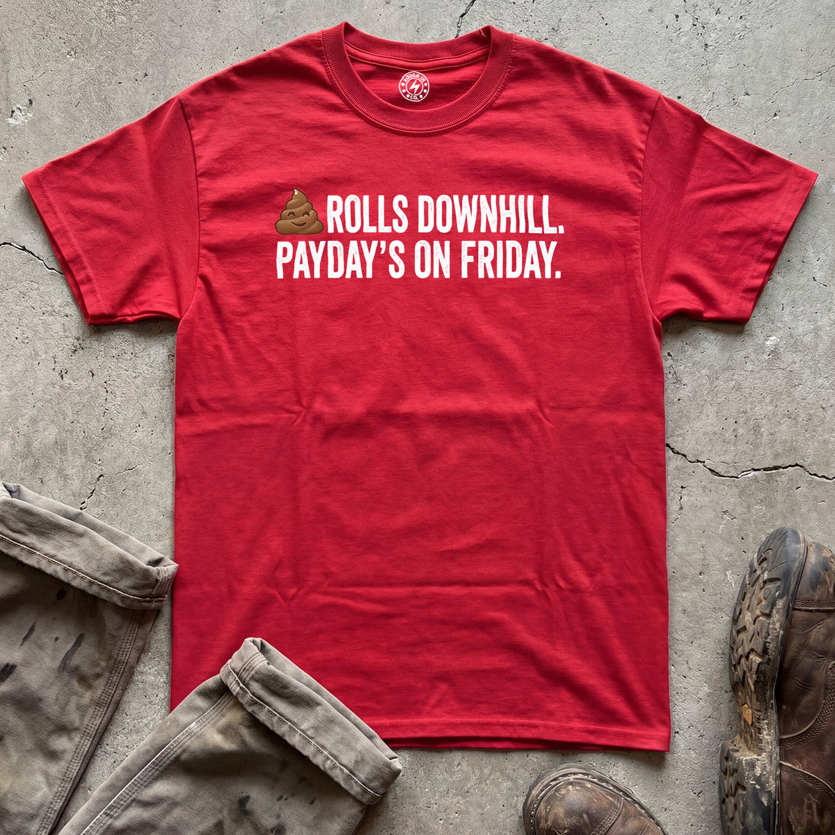 Shit Rolls Downhill T-Shirt