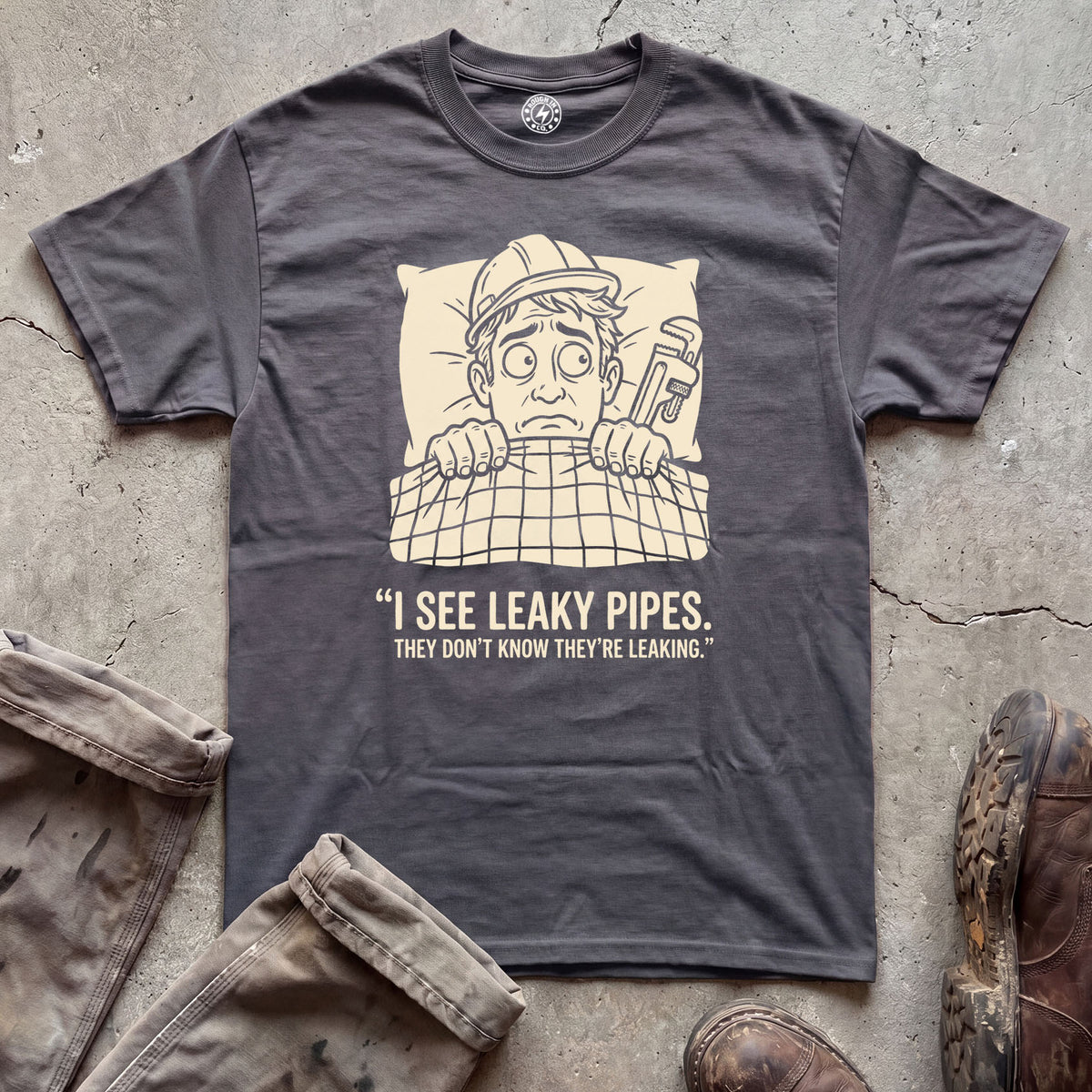 I See Leaky Pipes T-Shirt