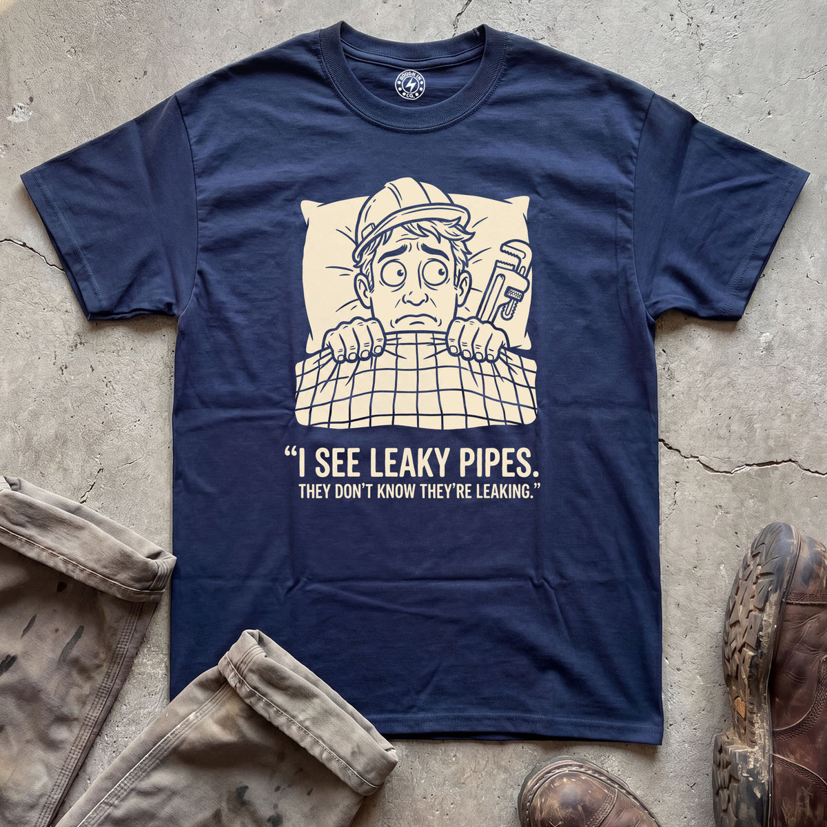 I See Leaky Pipes T-Shirt