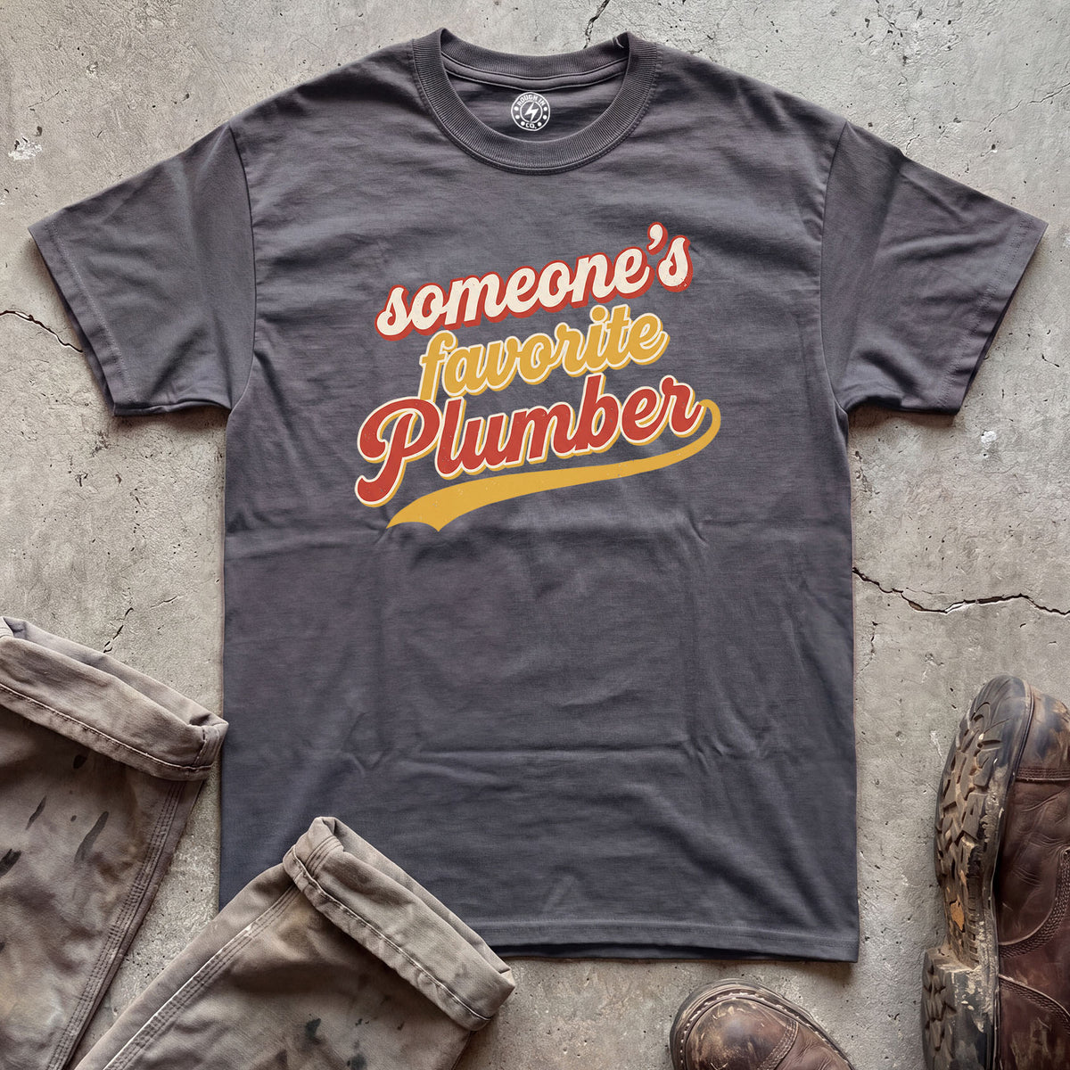 Someone’s Favorite Plumber T-Shirt