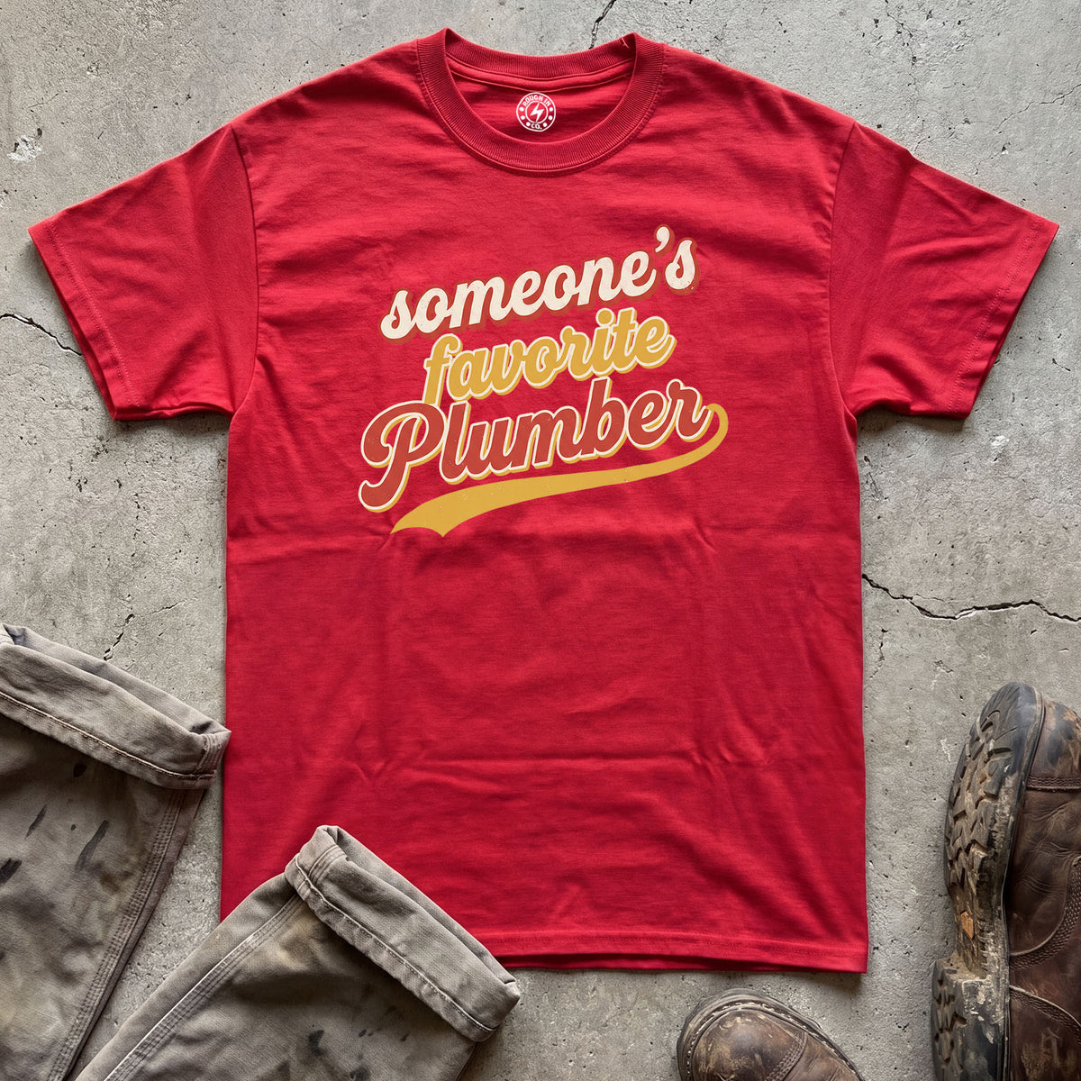 Someone’s Favorite Plumber T-Shirt