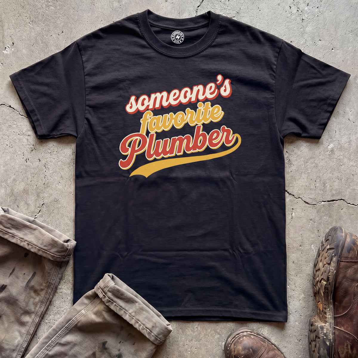 Someone’s Favorite Plumber T-Shirt