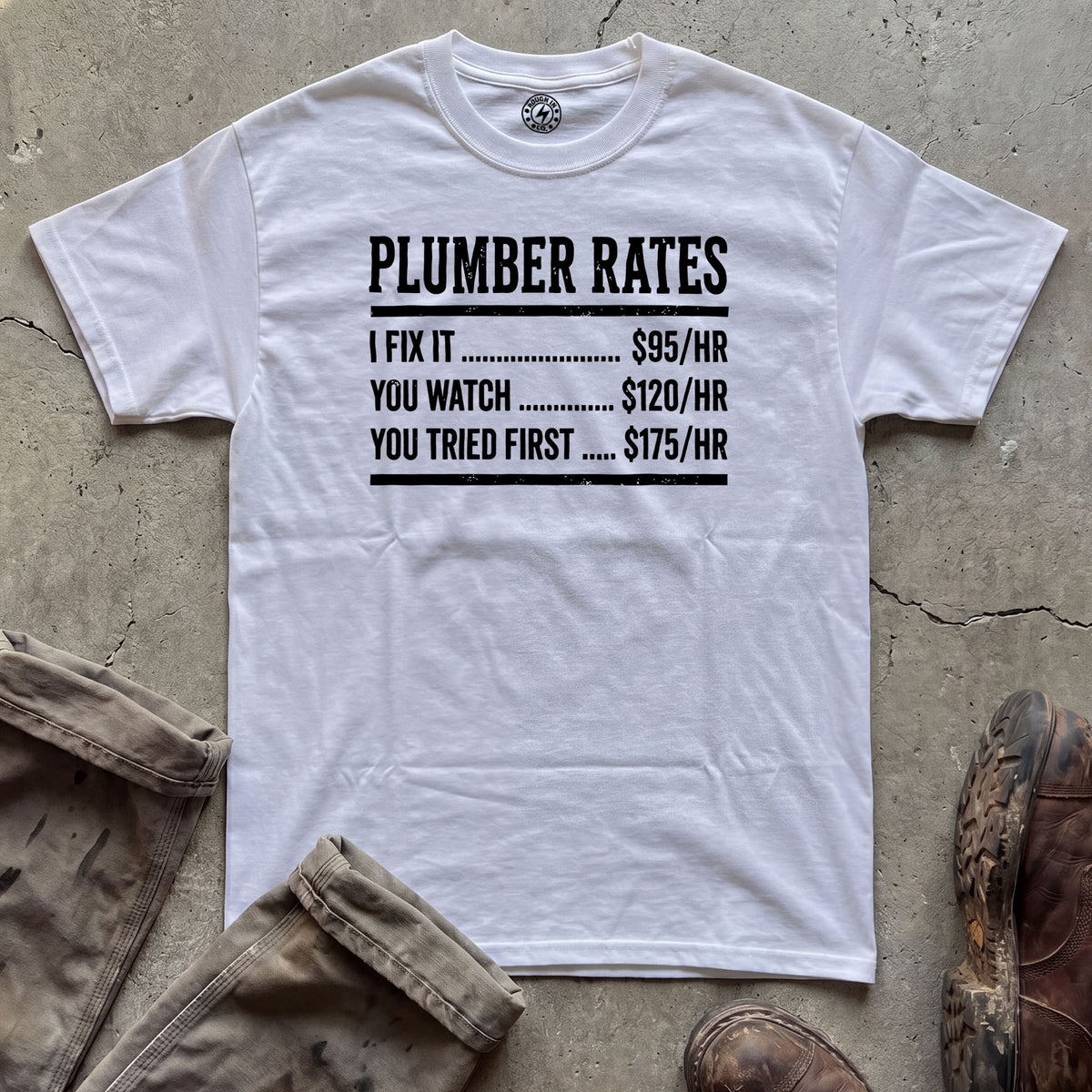 Plumber Rates T-Shirt