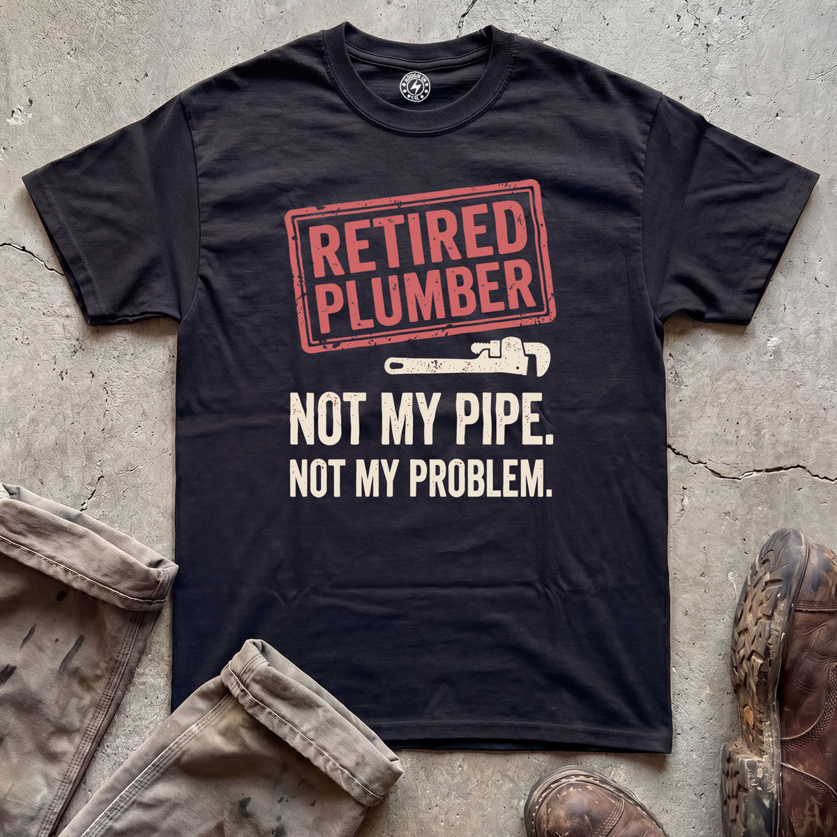Retired Plumber T-Shirt