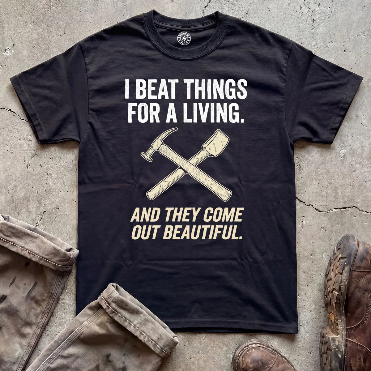 I Beat Things For A Living T-Shirt