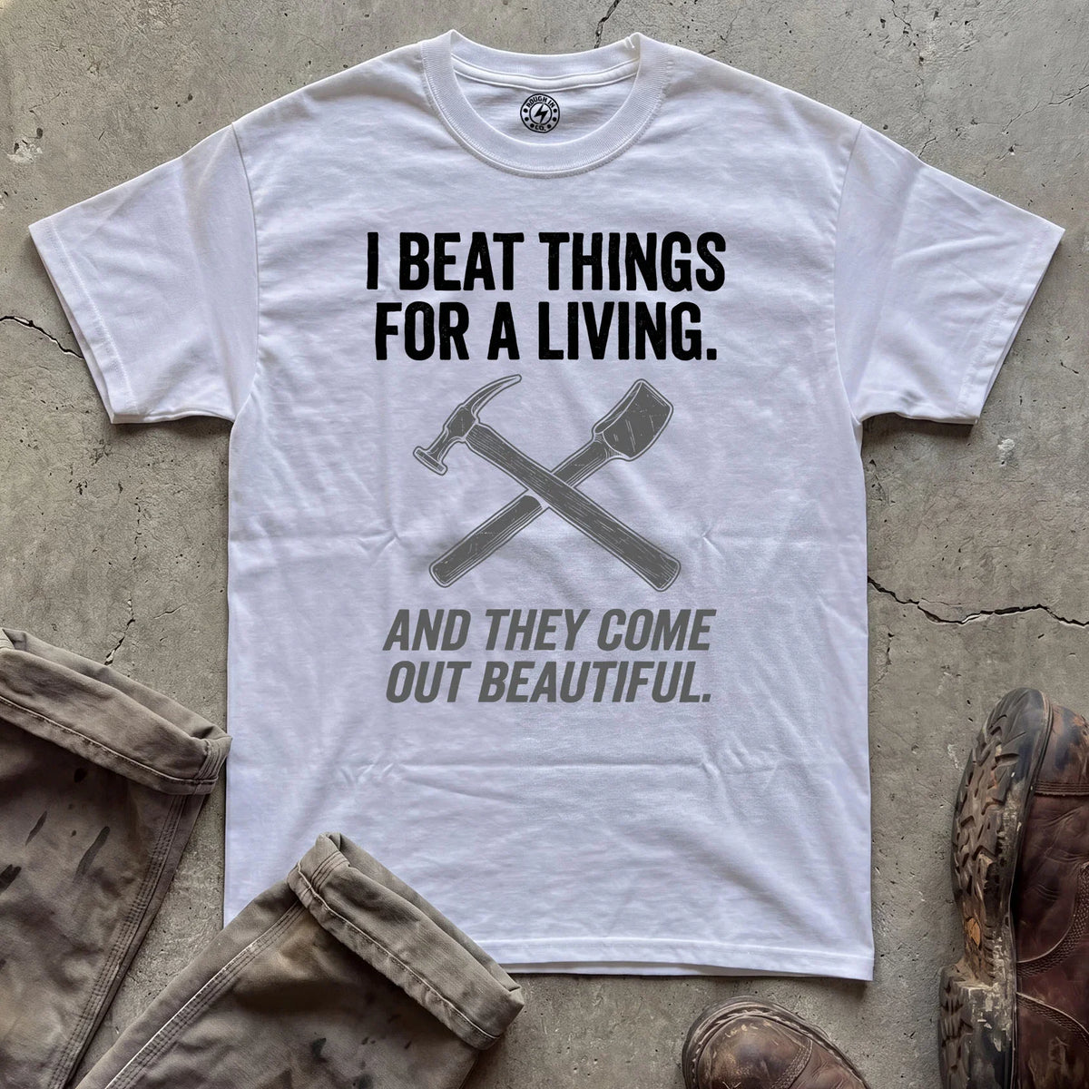 I Beat Things For A Living T-Shirt