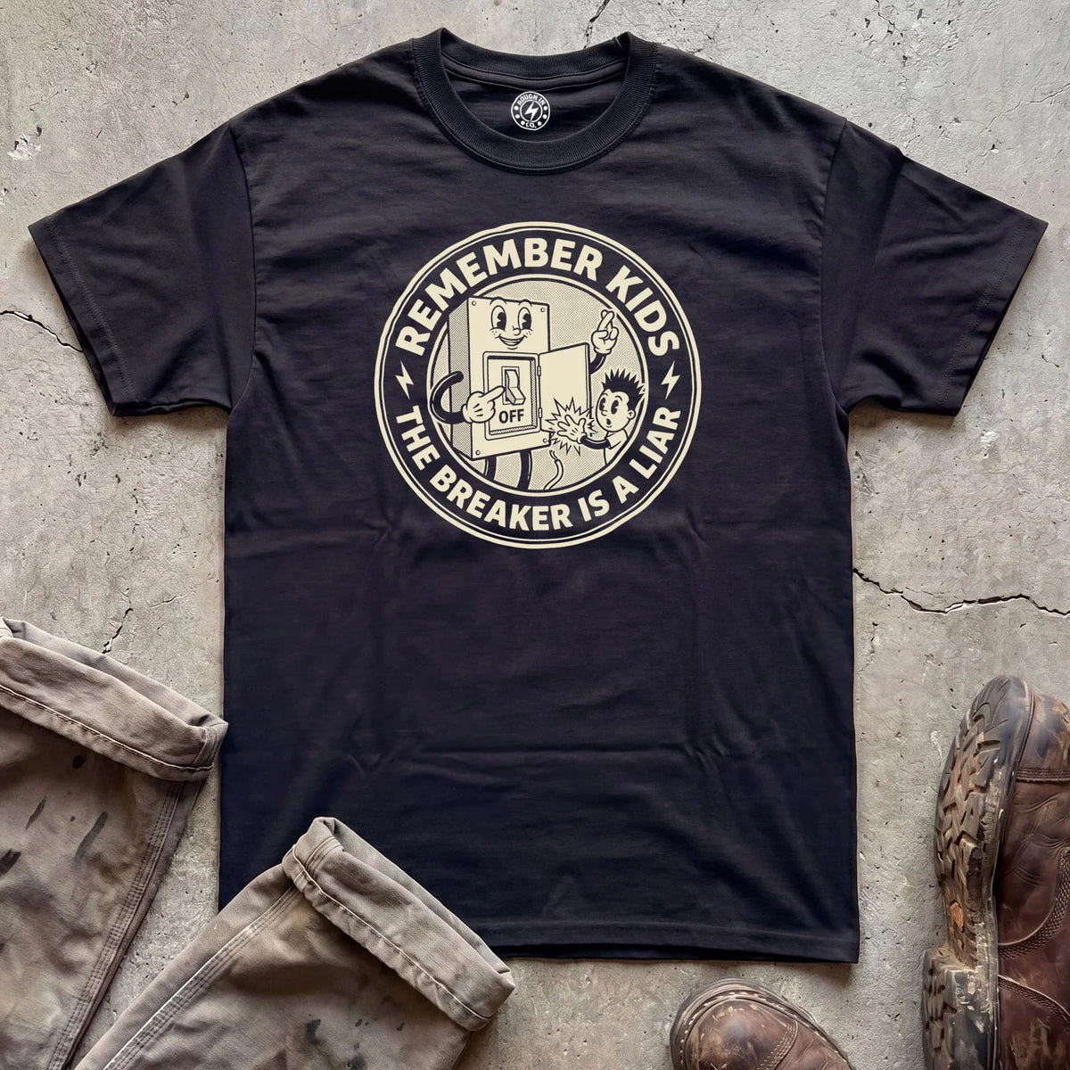 Remember Kids The Breaker Is A Liar T-Shirt