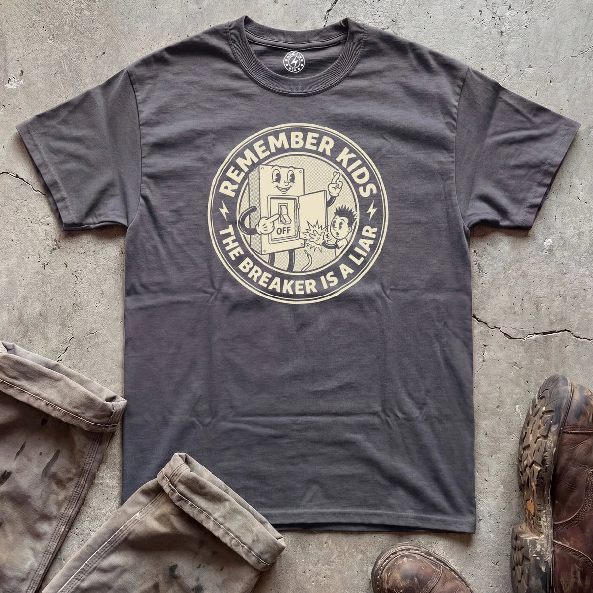 Remember Kids The Breaker Is A Liar T-Shirt