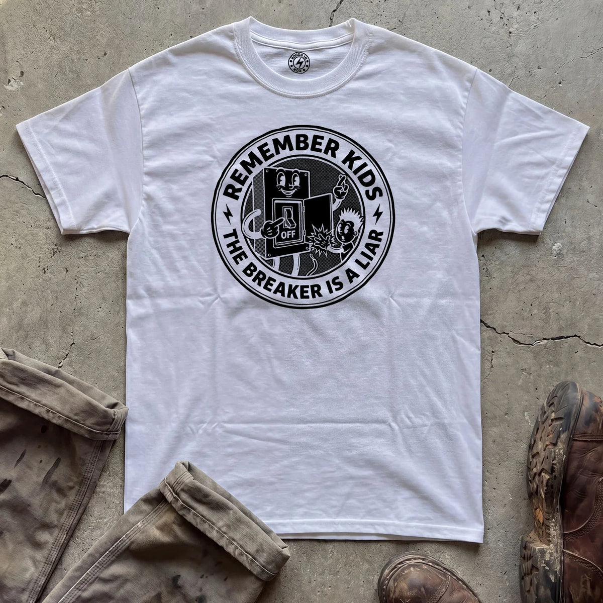 Remember Kids The Breaker Is A Liar T-Shirt