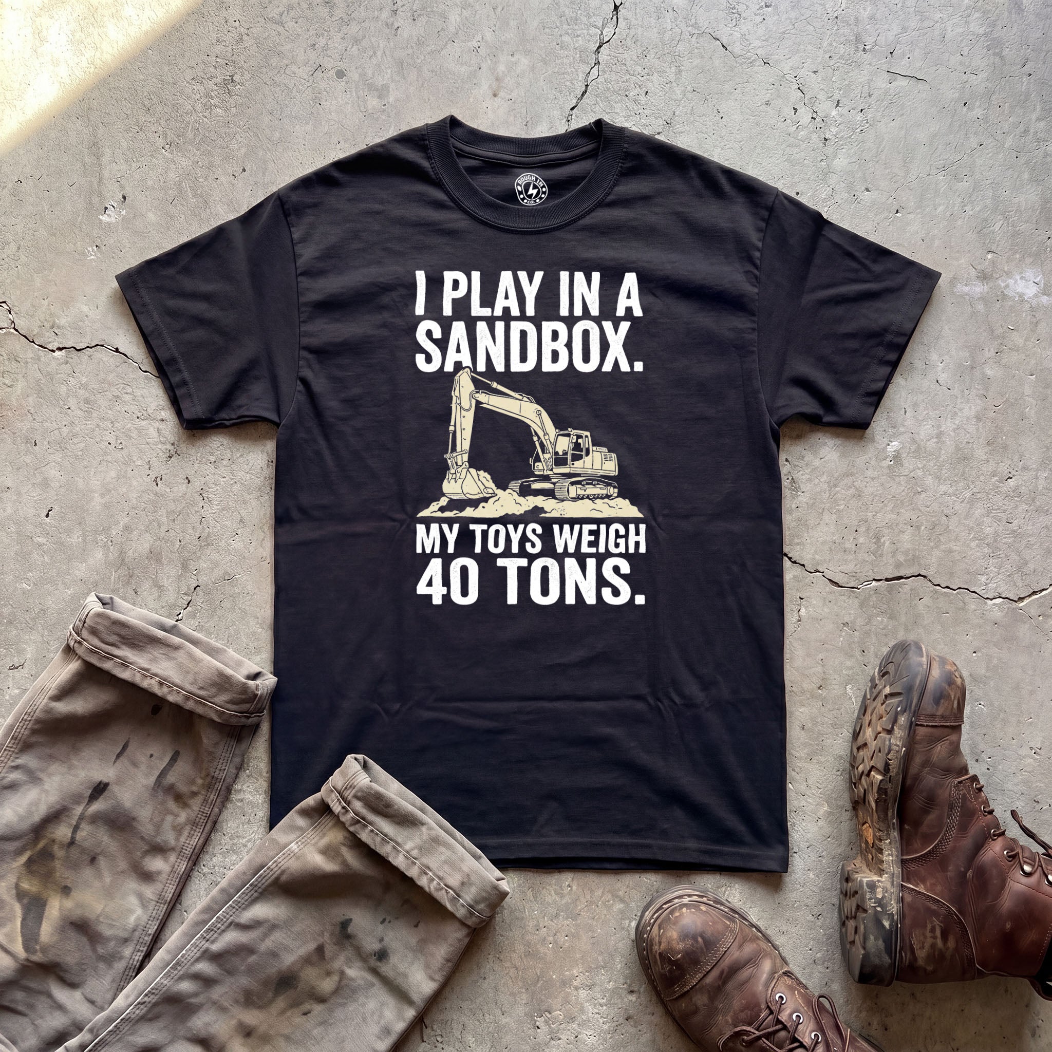 I Play In A Sandbox Excavator T‑Shirt