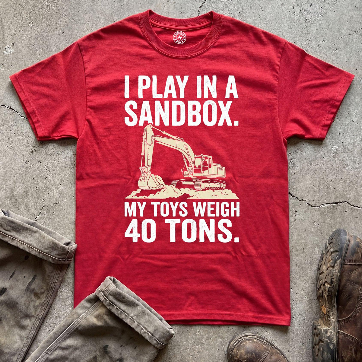 I Play In A Sandbox Excavator T‑Shirt
